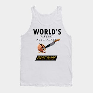 Fake First Place - World Fastest Nutcracker Tank Top